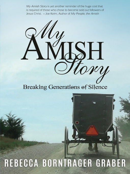 Title details for My Amish Story by Rebecca Borntrager Graber - Available
